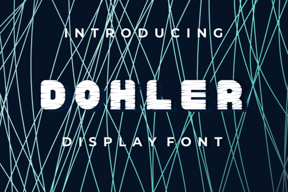 Dohler: A Quirky Font That Adds Personality